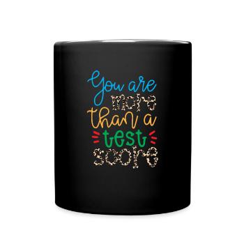 Sie sind mehr als ein Test -Test -Tag -STAAR -Test - Tasse einfarbig - Schwarz - Vorne