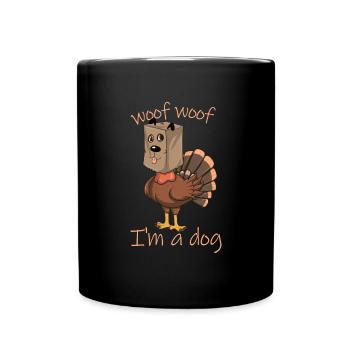 Woof Woof Ich bin ein Hunde Thanksgiving Truthahn - Tasse einfarbig - Schwarz - Vorne
