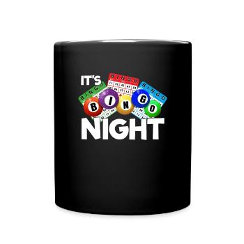 Ich bin Bingo Nacht Bingo -Spieler Gl�cksspiel Bin - Tasse einfarbig - Schwarz - Vorne