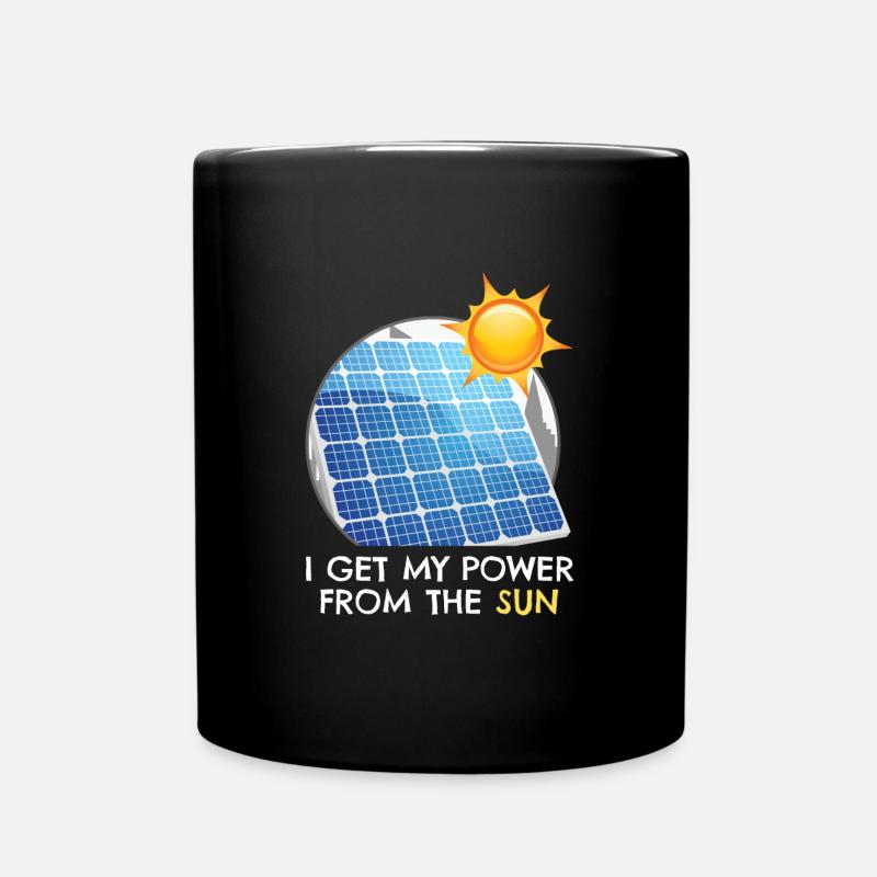 Power From The Sun Solar Photovoltaik - Tasse einfarbig - Schwarz