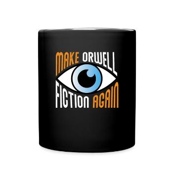 Machen Sie Orwell Fiction wieder libert�r Orwell 1 - Tasse einfarbig - Schwarz - Vorne