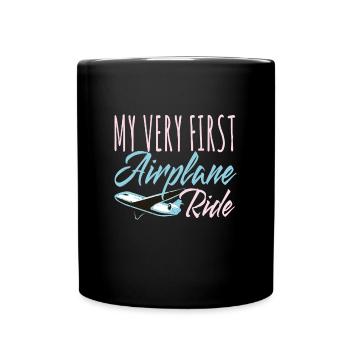 My Very First Airplane Ride Flugzeug - Full Colour Mug - black - Front
