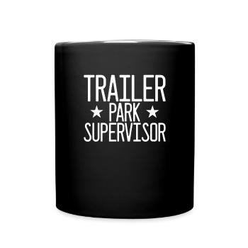 Trailer Park Supervisor Redneck White M�ll - Tasse einfarbig - Schwarz - Vorne