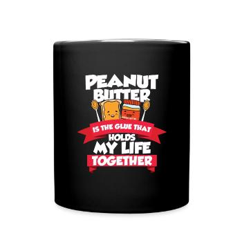 Erdnussbutter Peanut Butter Marmelade Geschenk - Tasse einfarbig - Schwarz - Vorne