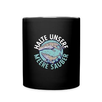 Saubere Meere Umweltschutz Planet Ozean Meer - Tasse einfarbig - Schwarz - Vorne