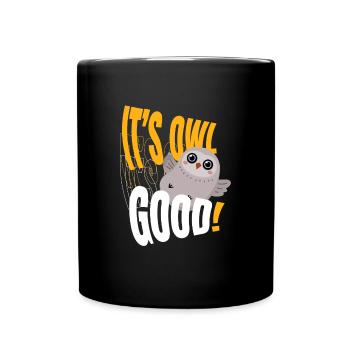 Owl its Owl Good Owl Birds - Full Colour Mug - black - Front