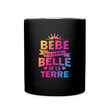 bébé tu es la plus belle de la terre couple - Mug uni - noir - Devant