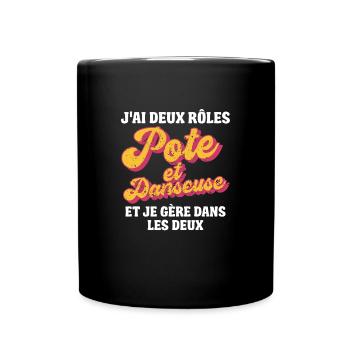 pote danseuse je gère rétro 80s humour - Mug uni - noir - Devant