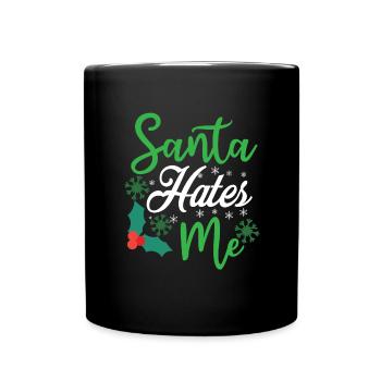Le Père Noël me déteste Drôle de sarcasme de Noël - Mug uni - noir - Devant