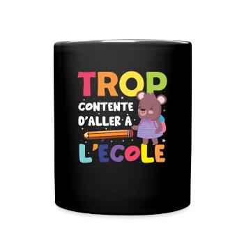 Trop Contente D Aller À L École ourson crayon cool - Mug uni - noir - Devant