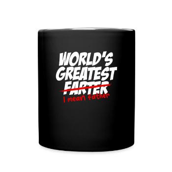 Der gr��te Farter der Welt, ich meine Vater lustig - Tasse einfarbig - Schwarz - Vorne