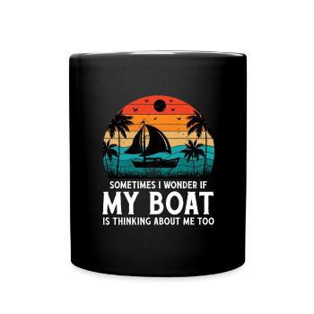 Ob Mein Boot Auch An Mich Denkt Yacht Boote - Tasse einfarbig - Schwarz - Vorne