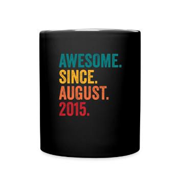 August 2015 - Birthday in August - Full Colour Mug - black - Front