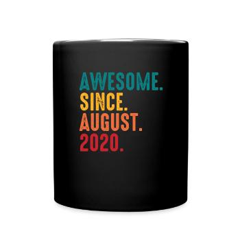 Großartig seit August 2020 Geburtstag - Tasse einfarbig - Schwarz - Vorne
