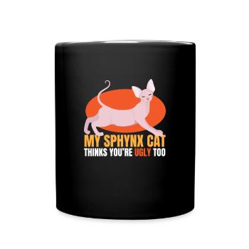 Thinks Youre Ugly Too Sphynx Cat - Full Colour Mug - black - Front