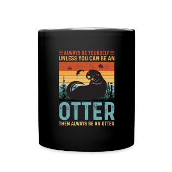SEI EIN OTTER Otter Merch Süßer Otter Kinder - Tasse einfarbig - Schwarz - Vorne