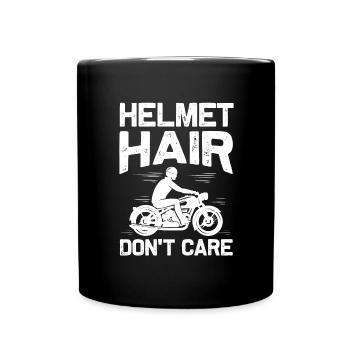 Motorrad Bike Fahrrad Spruch Helm Haare Geschenk - Tasse einfarbig - Schwarz - Vorne