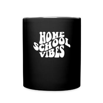 Heimschule Vibe Homeschool Life Home School - Full Colour Mug - black - Front