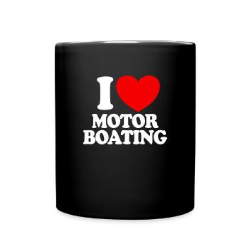 I Love Motor Boat Boat Owners Love Motor Boat - Full Colour Mug - black - Front