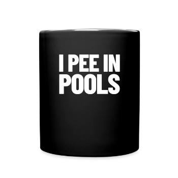 Ich pinkle in Pools lustiger Urlaubshumor schwimme - Tasse einfarbig - Schwarz - Vorne