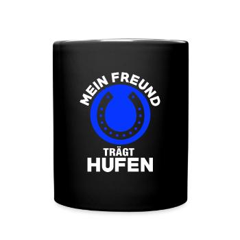 Mein Freund Trägt Hufen Reiten Mädchen Pony Liebe - Tasse einfarbig - Schwarz - Vorne
