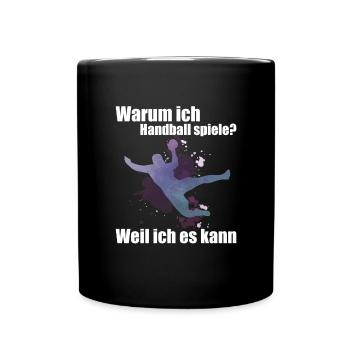 Handball Spruch Handballspieler Handballer Humor - Tasse einfarbig - Schwarz - Vorne