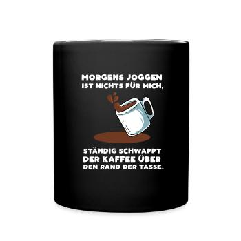 Kaffee Joggen Morgens - Tasse einfarbig - Schwarz - Vorne