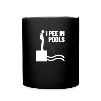 Ich pinkle in Pools lustiger Urlaubshumor schwimme - Tasse einfarbig - Schwarz - Vorne
