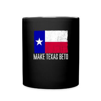 Machen Sie Texas Beto 2022 Texas Flag Beto f�r Gou - Tasse einfarbig - Schwarz - Vorne