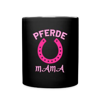 Pferde Mama Pony Versteher Reiter Stall Haflinger - Tasse einfarbig - Schwarz - Vorne