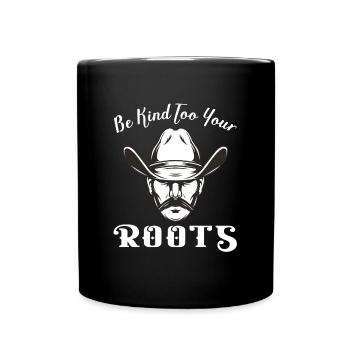 Soyez gentil avec vos racines Western Cowboy Hat - Mug uni - noir - Devant