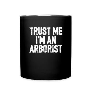 Arborist Baumpfleger Gärtner GalaBau Geschenk - Tasse einfarbig - Schwarz - Vorne