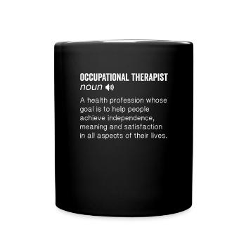 Occupational therapy Occupational therapist Occupational therapist - Full Colour Mug - black - Front
