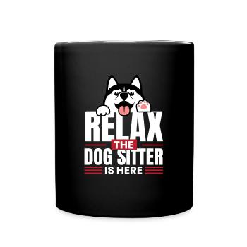Détendez-vous le Dog Sitter est ici Petsitting - Mug uni - noir - Devant