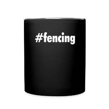 Fencing Fencing Fencing Fencing Trainer Club - Full Colour Mug - black - Front