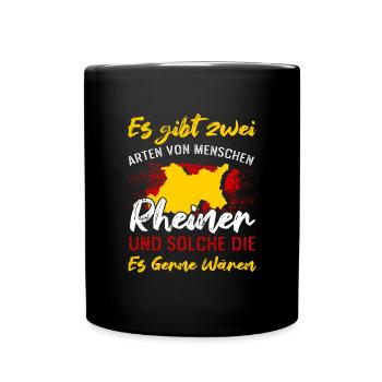 Es Gibt Zwei Arten Von Menschen Rheiner - Tasse einfarbig - Schwarz - Vorne