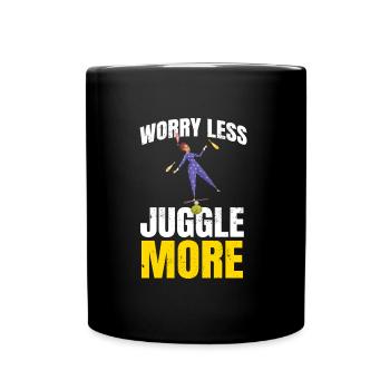 Souci moins Jongler Jongler Jongler - Mug uni - noir - Devant