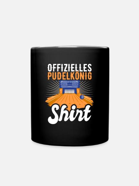 Offizielles Pudelkönig Shirt für Kegler - Tasse einfarbig - Schwarz