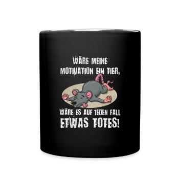 Lustiges Ratte Maus Motivation - Tasse einfarbig - Schwarz - Vorne