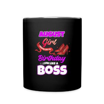 August Geburtstags Lustiges Geschenk - Tasse einfarbig - Schwarz - Vorne