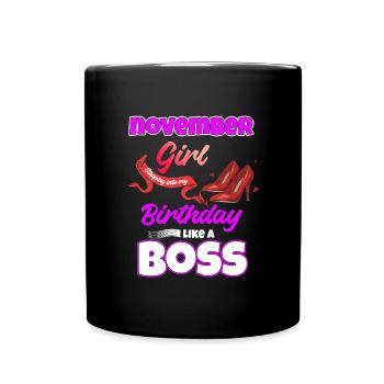 November Geburtstag Lustiges Geschenk - Tasse einfarbig - Schwarz - Vorne