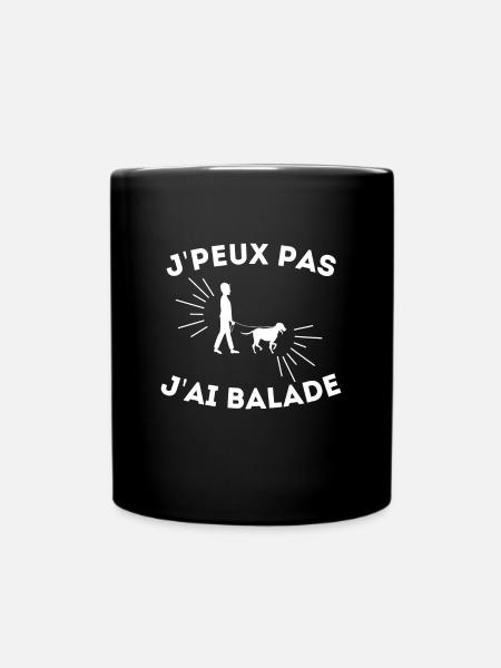 Chien Mignon J'peux pas j'ai balade cadeau - Mug uni - noir