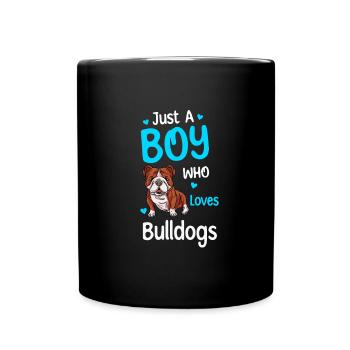 Nur Ein Junge, Der Bulldoggen Liebt - Tasse einfarbig - Schwarz - Vorne