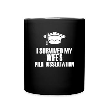 Wife Mother Doctor Doctorate Academic Fun - Full Colour Mug - black - Front