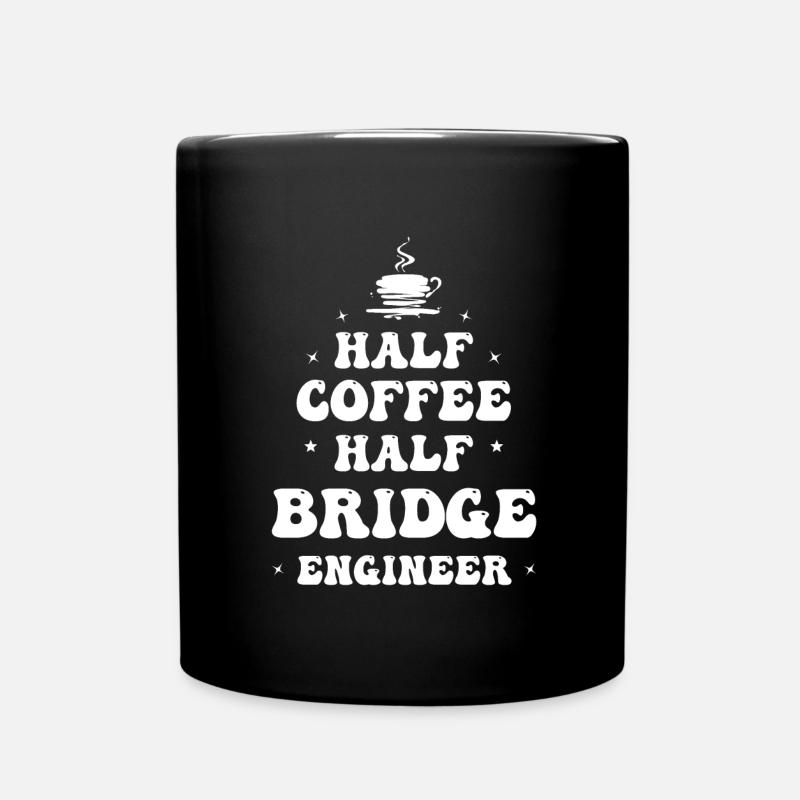 Bauingenieur Brückenbau Statik Kaffee Ingenieur - Tasse einfarbig - Schwarz