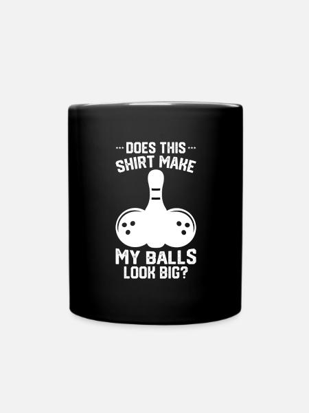 Bowling Lustiger Spruch Bowler Sprüche Geschenk - Tasse einfarbig - Schwarz