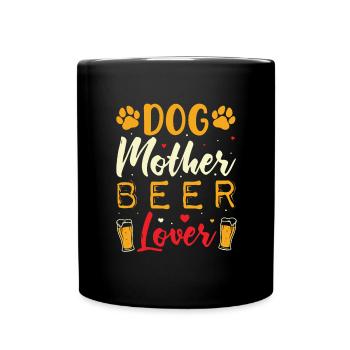 Hunde Mutter Bierliebhaberin - Tasse einfarbig - Schwarz - Vorne