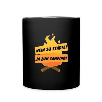 Nein zu Städte! - Ja Camping! - Tasse einfarbig - Schwarz - Vorne