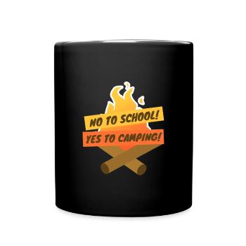 Non à l’école - Oui au camping! - Mug uni - noir - Devant
