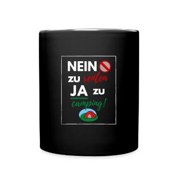 Nein zu Renten - Ja zu Camping! - Tasse einfarbig - Schwarz - Vorne